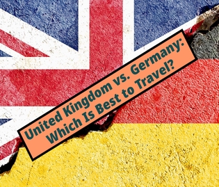 United Kingdom vs. Germany: Which Is Best to Travel?