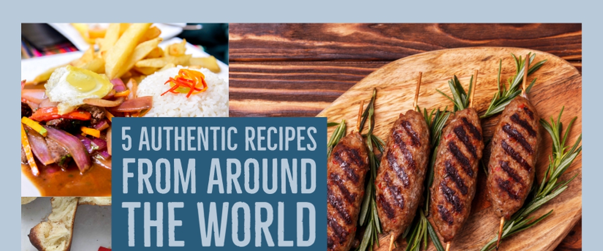 5 Authentic Recipes from Around the World Part 2 & + Like