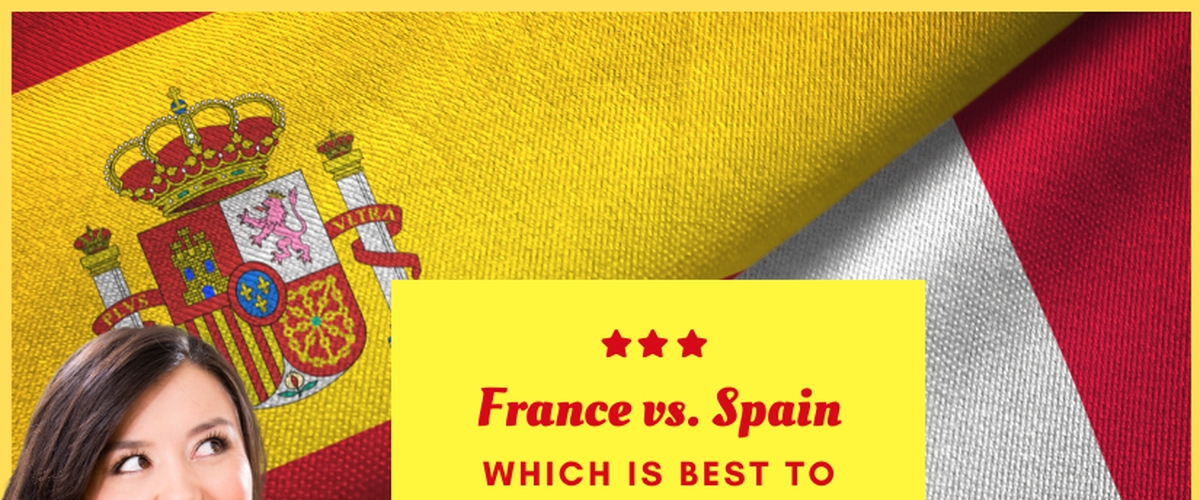 France vs. Spain: Which is best to Travel?